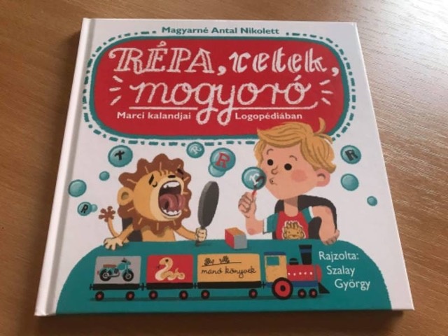 „Jépa, jetek, mogyojó...” – Nagyon cuki, de vajon meddig lehet az? Beszélgetés a Répa, retek, mogyoró – Marci kalandjai Logopédiában című mesekönyv szerzőjével, Magyarné Antal Nikolett logopédussal.